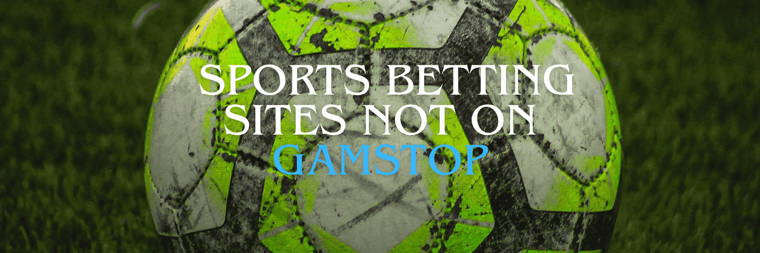 Discovering Sportsbooks Not on GamStop Your Ultimate Guide