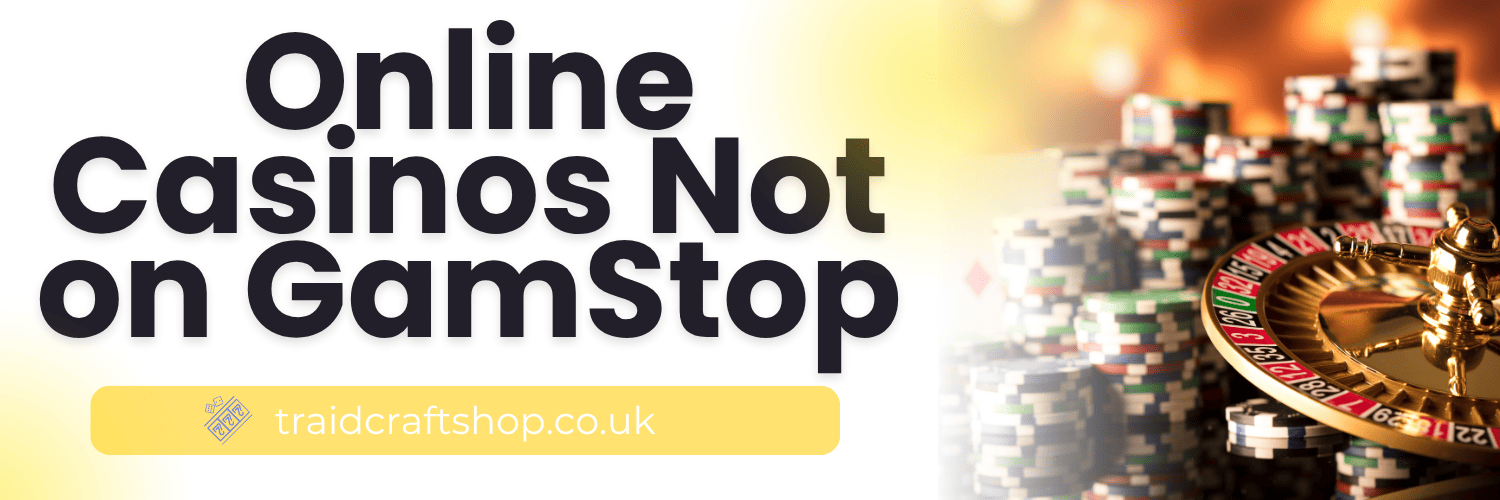 Legit Casinos Not on GamStop Your Guide to Alternative Gaming Options