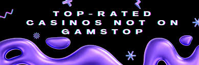 Discover the World of Casinos Not with GamStop