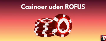Gambling Sider Uden ROFUS En Guide til Online Spil