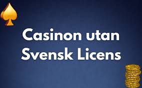 Casino Utan Svensk Licens Allt du Behöver Veta 783753832
